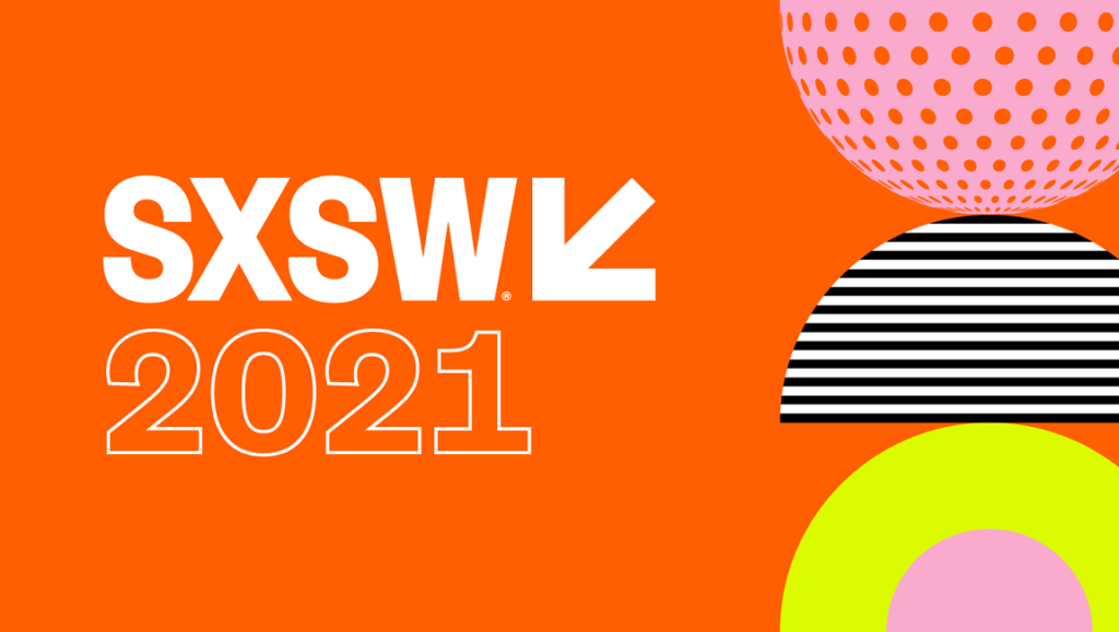 SXSW Film Festival 2021 — Dispatch 1: Films We’ve Already Covered SXSW Film Festival 2021 graphic. Orange background with white text and geometric shapes.
