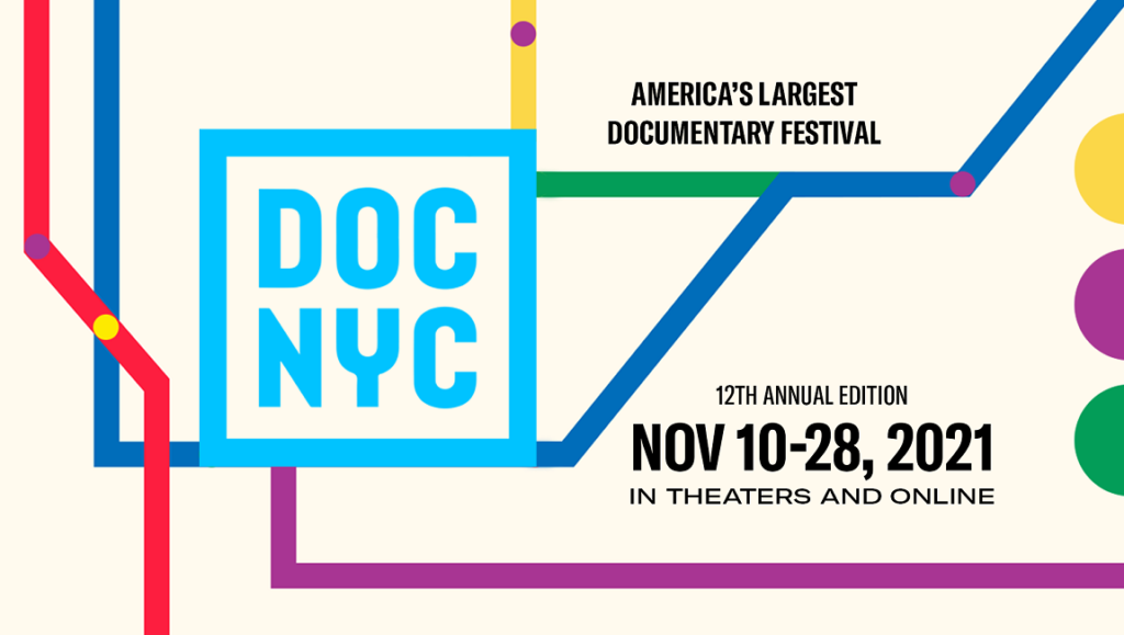DOC NYC 2021 — Dispatch 1: Films We’ve Already Covered DOC NYC 2021 documentary film festival poster. Subway map design, November 10-28, in theaters and online.